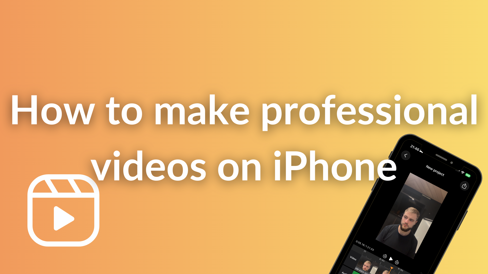 How to Make Professional Videos with iPhone (2026)