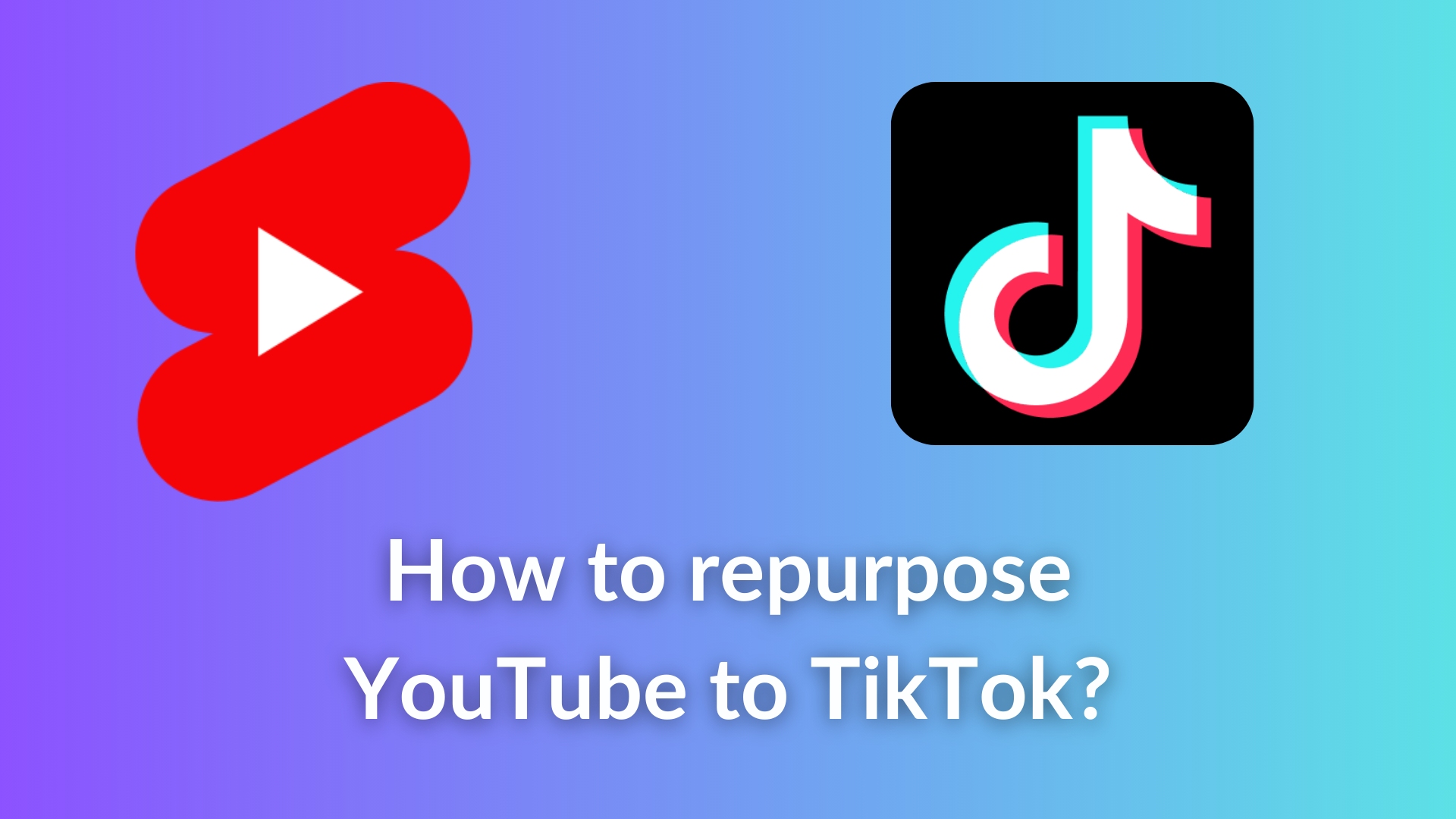 How to Repurpose YouTube Videos to TikTok (Step-by-Step, 2026)