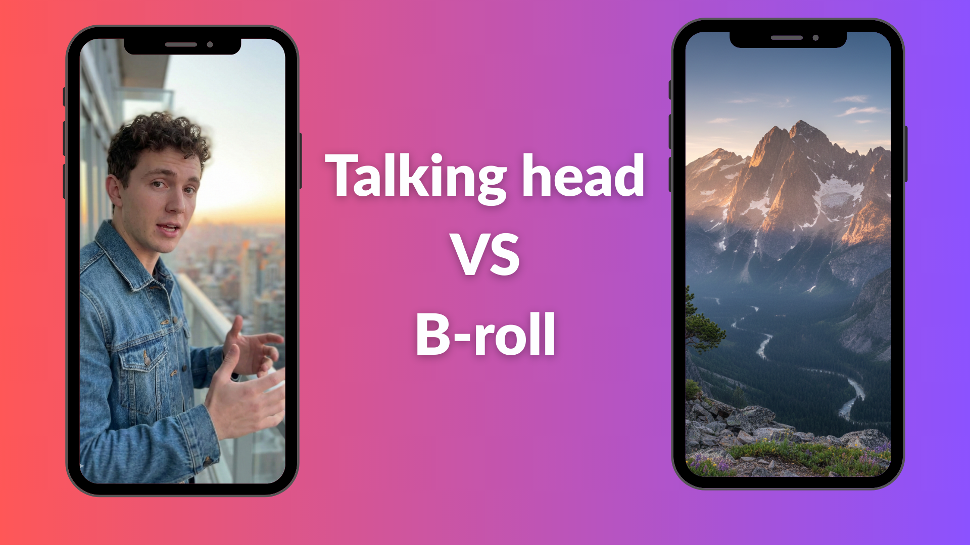 Talking Head vs B-Roll: Which Gets More Views?