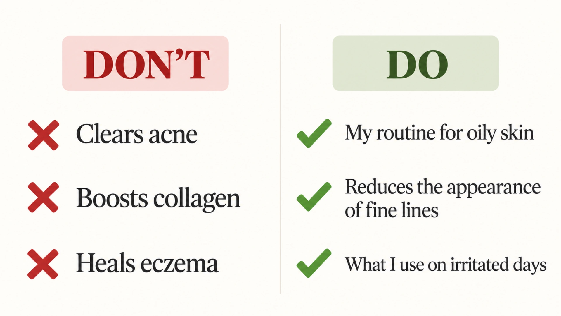 Skincare wording examples: red crosses beside Clears acne, Boosts collagen, and Heals eczema; green checks beside personal-routine and appearance-focused wording.