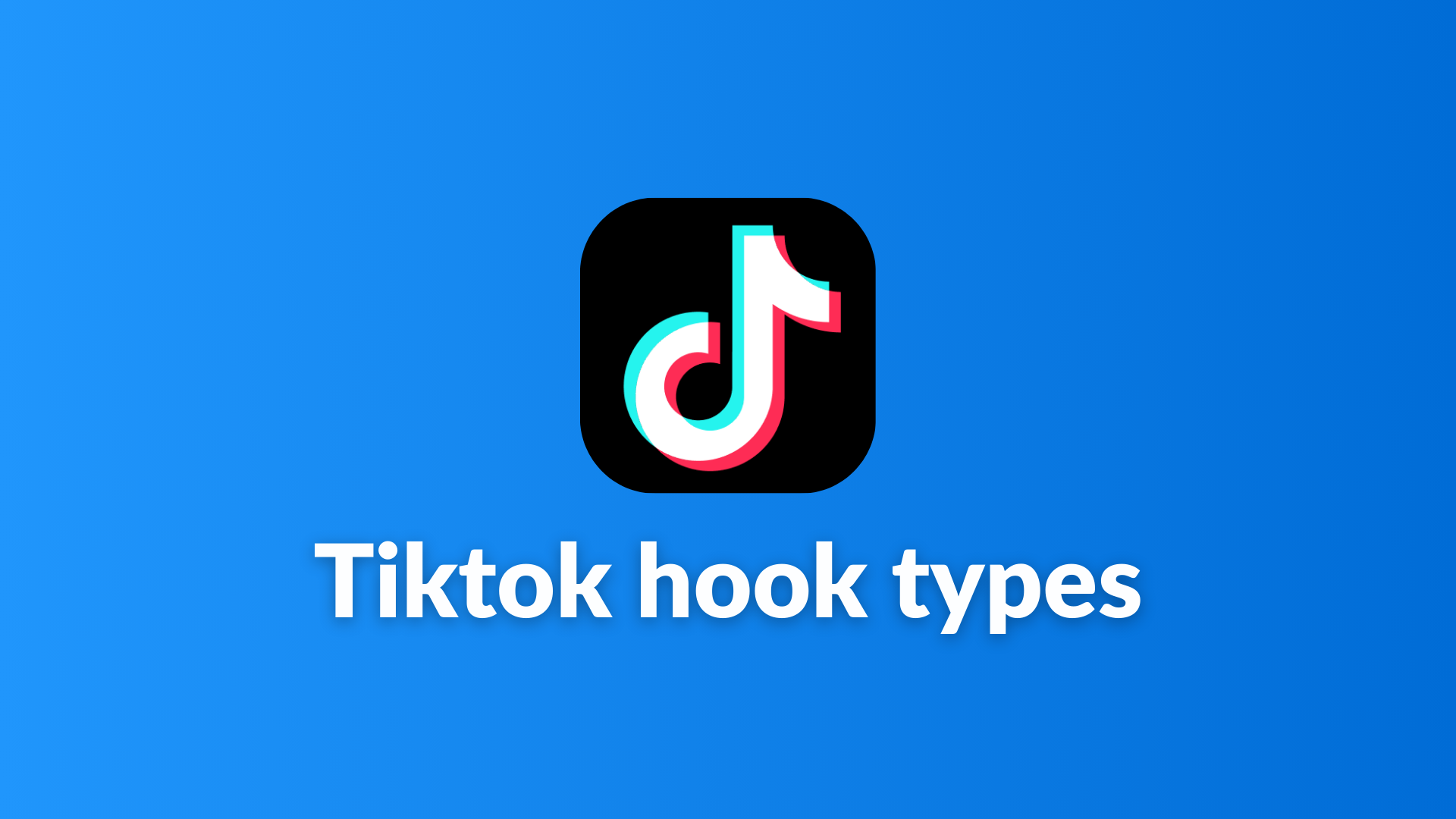 TikTok hook types that stop the scroll
